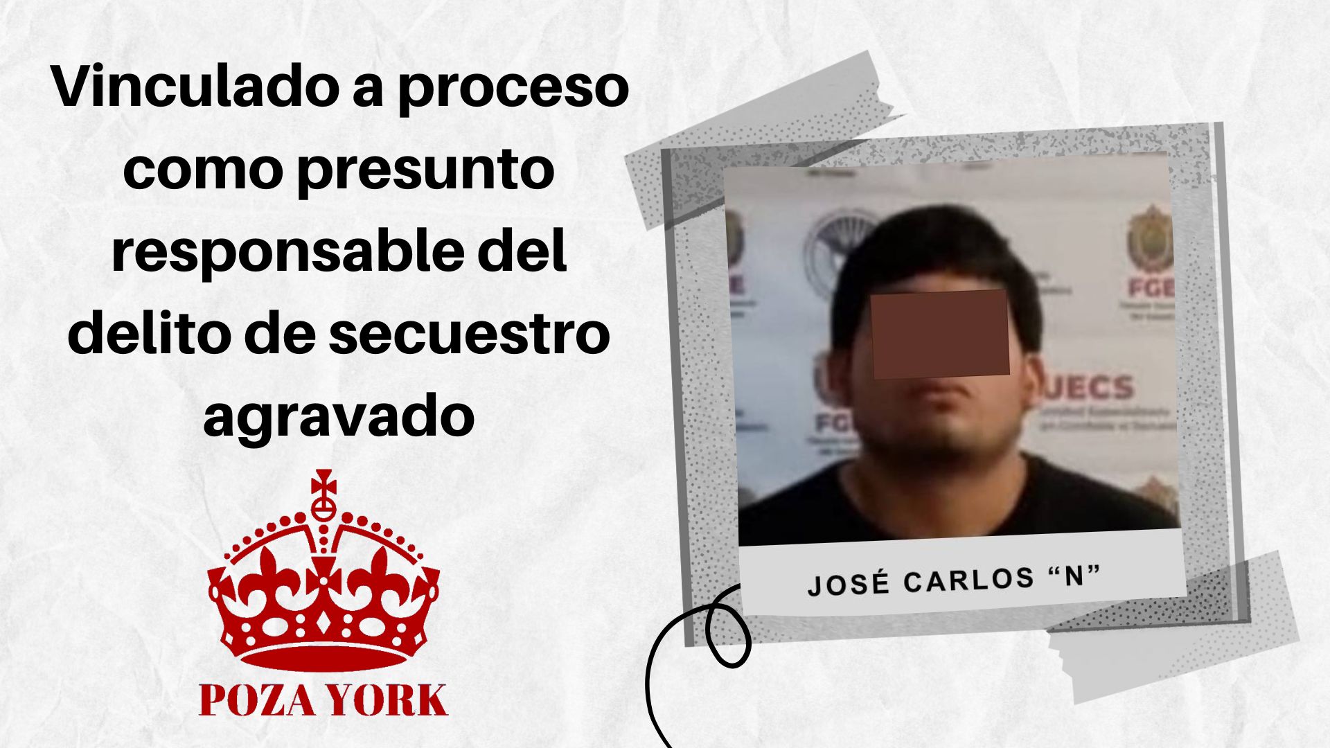 <strong>Vinculado a proceso como presunto responsable del delito de secuestro agravado</strong>