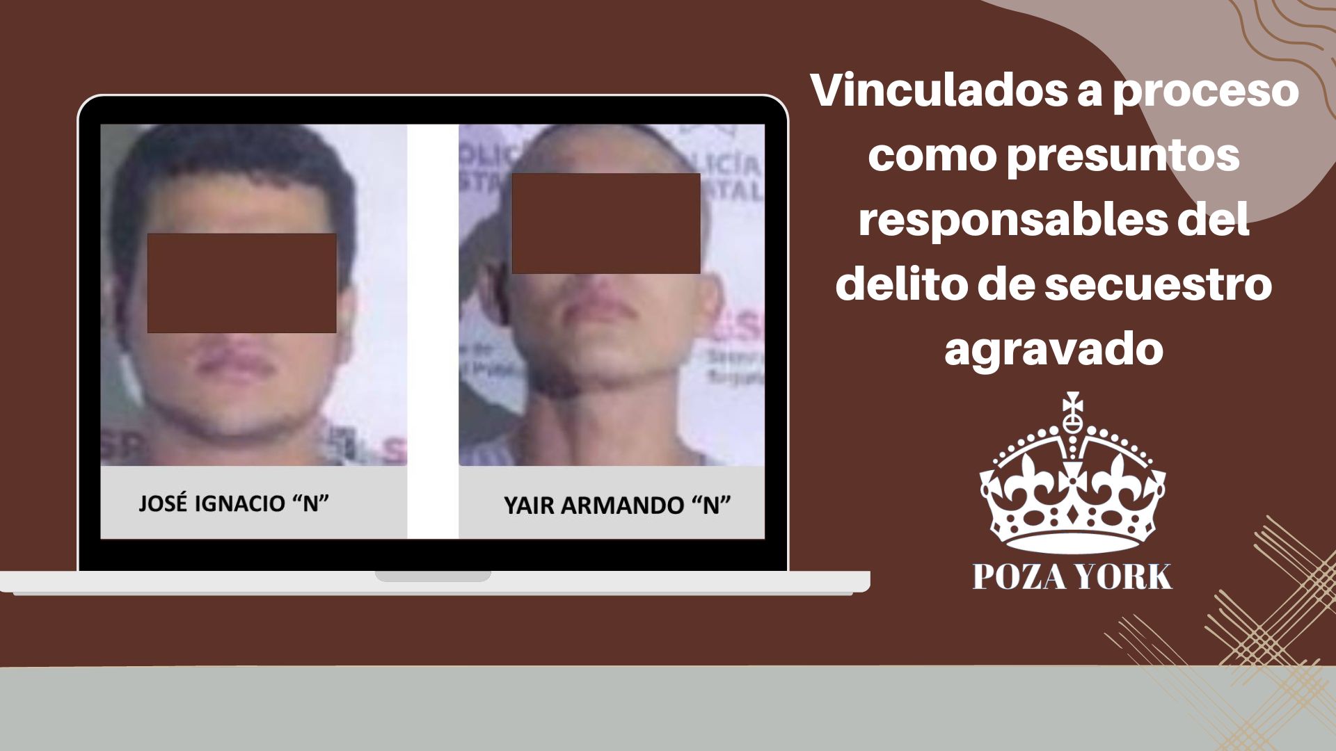 Vinculados a proceso como presuntos responsables del delito de secuestro agravado