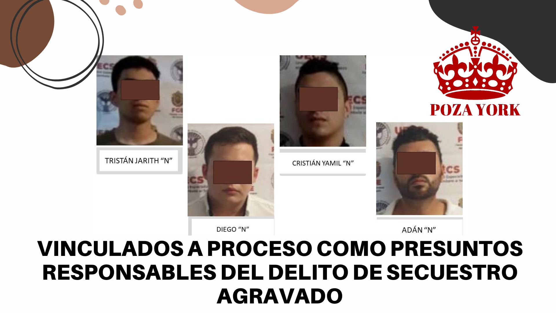 Vinculados a proceso como presuntos responsables del delito de secuestro agravado
